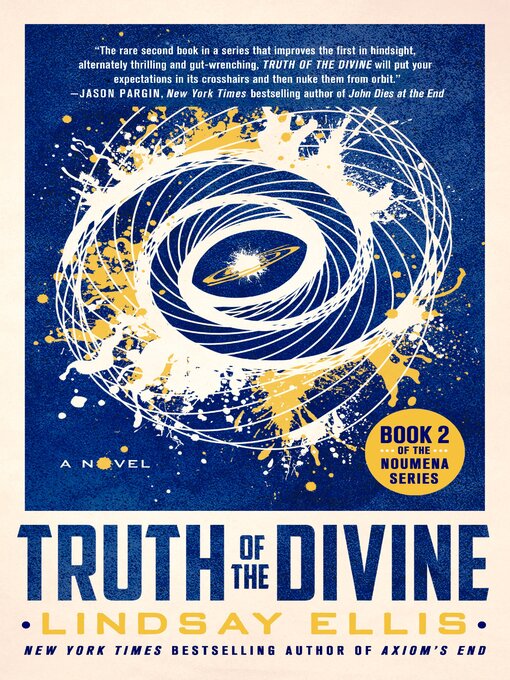 Title details for Truth of the Divine, A Novel by Lindsay Ellis - Available